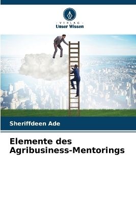 Elemente des Agribusiness-Mentorings