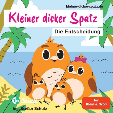 Der kleine dicke Spatz - Stefan Schulz
