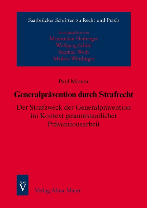 Generalpr&auml;vention durch Strafrecht - Paul Maurer