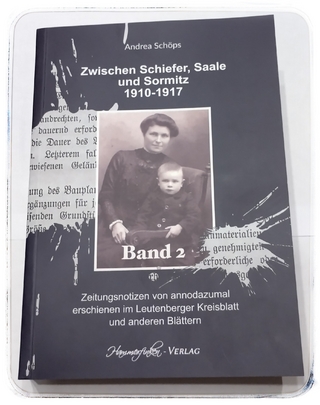 Zwischen Schiefer, Saale und Sormitz 1910-1917 / Band 2