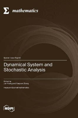 Dynamical System and Stochastic Analysis