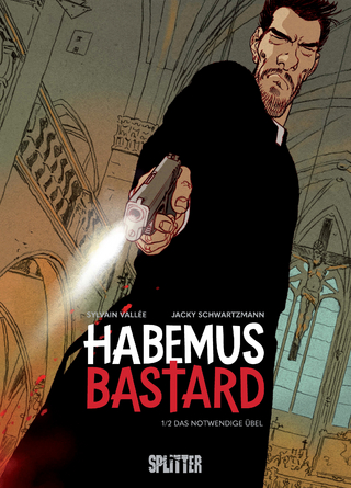 Habemus Bastard. Band 1 (limitierte Vorzugsausgabe)