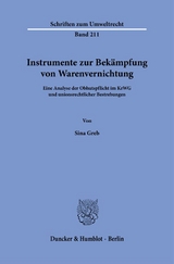 Instrumente zur Bekämpfung von Warenvernichtung - Sina Greb