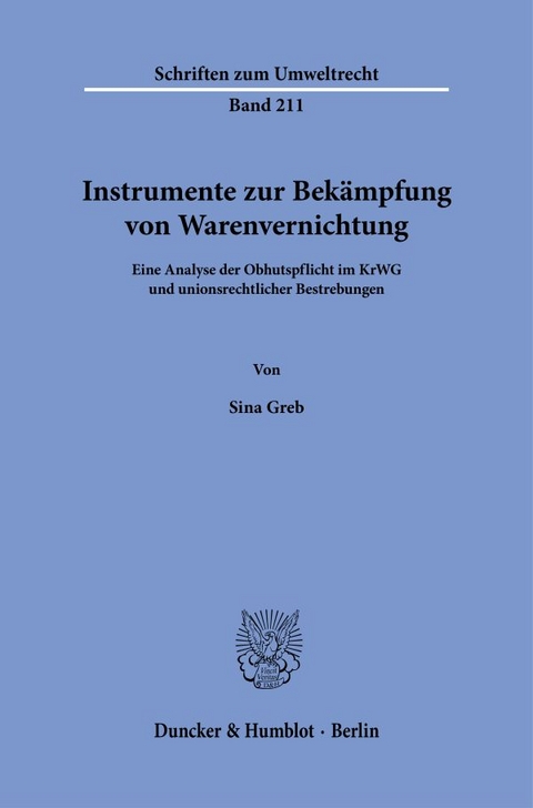Instrumente zur Bekämpfung von Warenvernichtung - Sina Greb