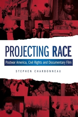 Projecting Race - Stephen Charbonneau