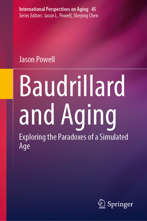 Baudrillard and Aging - Jason Powell