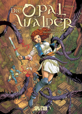 Die Opalw&auml;lder. Band 15 - Christophe Arleston