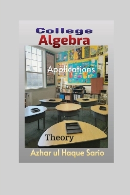 College Algebra - Azhar Ul Haque Sario