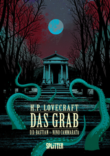 H. P. Lovecraft: Das Grab - Howard Phillips Lovecraft
