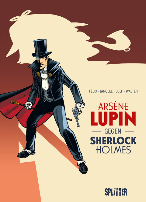 Ars&egrave;ne Lupin gegen Sherlock Holmes (Graphic Novel) - Maurice Leblanc, J&eacute;r&ocirc;me F&eacute;lix