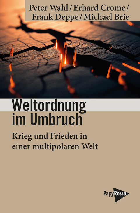 Weltordnung im Umbruch - Michael Brie, Erhard Crome, Frank Deppe