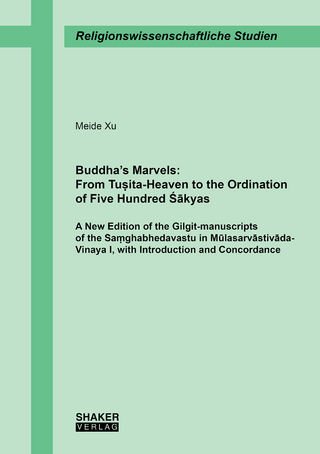 Buddhas Marvels: from Tuṣita-Heaven to the Ordination of Five Hundred Śākyas