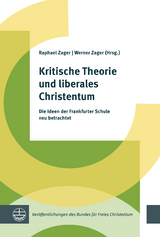 Kritische Theorie und liberales Christentum - 
