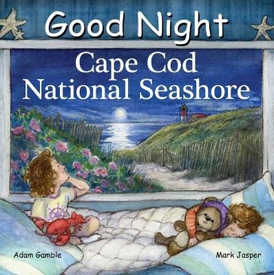 Good Night Cape Cod National Seashore - Adam Gamble, Mark Jasper