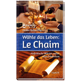 W&auml;hle das Leben: Le Chaim - Heiko Br&auml;uning