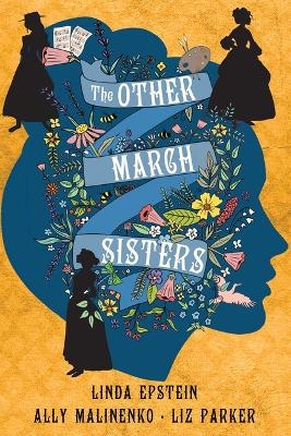 The Other March Sisters - Linda Epstein, Ally Malinenko, Liz Parker