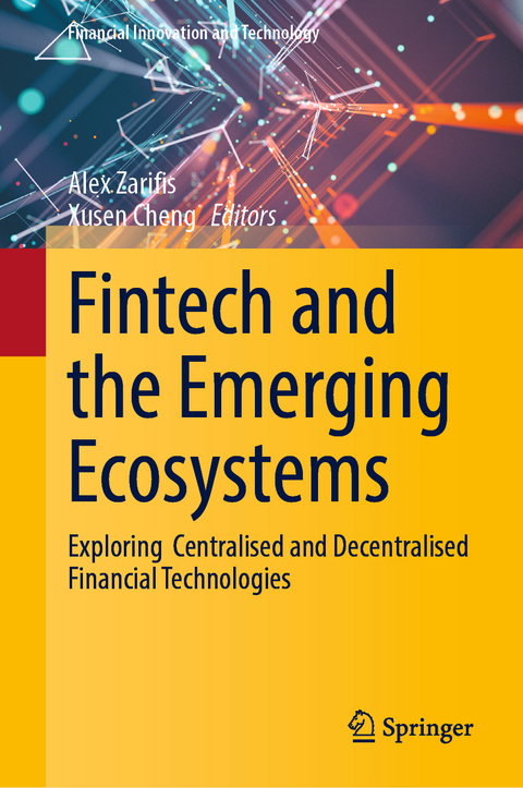 Fintech and the Emerging Ecosystems - 