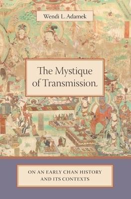 The Mystique of Transmission - Wendi Adamek