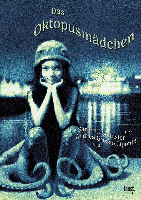 Das Oktopusm&auml;dchen - Sarah C. Schuster