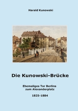 Die Kunowski-Br&uuml;cke - Harald Kunowski