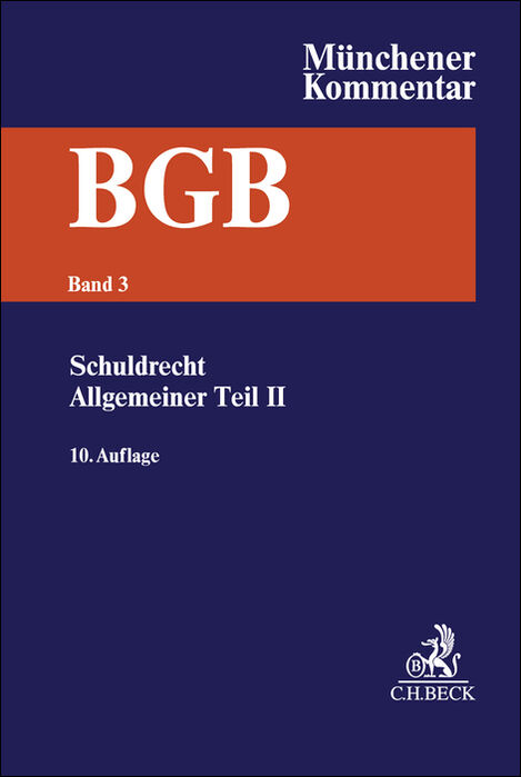 M&uuml;nchener Kommentar zum B&uuml;rgerlichen Gesetzbuch Bd. 3: Schuldrecht - Allgemeiner Teil II. &sect;&sect; 311-432 - 