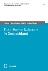 Take-home-Naloxon in Deutschland - Simon Flei&szlig;ner, Bernd Werse, Luise Klaus