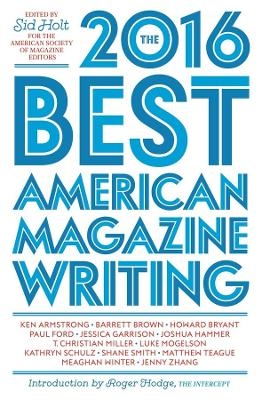 The Best American Magazine Writing 2016 - 
