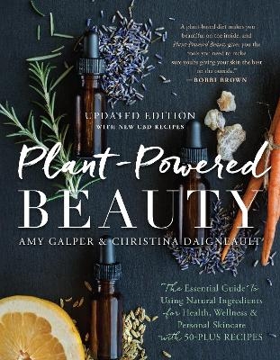 Plant-Powered Beauty, Updated Edition