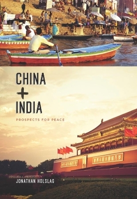 China and India - Jonathan Holslag