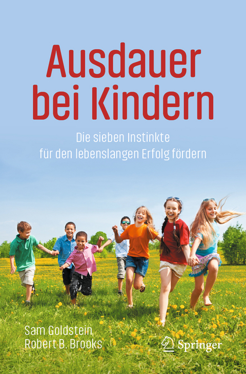Ausdauer bei Kindern - Sam Goldstein, Robert B. Brooks