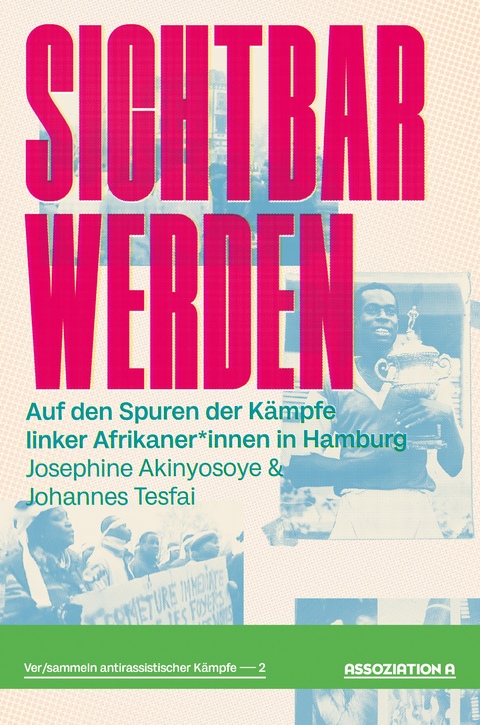 Sichtbar werden - Josephine Akinyosoye, Johannes Tesfai
