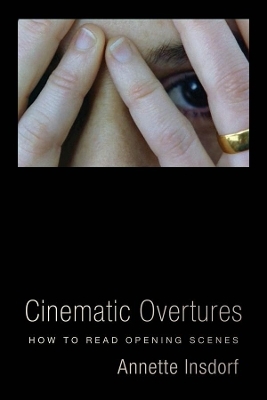 Cinematic Overtures - Annette Insdorf