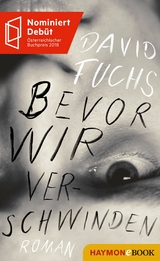 Bevor wir verschwinden - David Fuchs