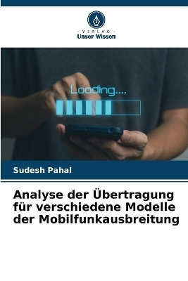 Analyse der Übertragung für verschiedene Modelle der Mobilfunkausbreitung