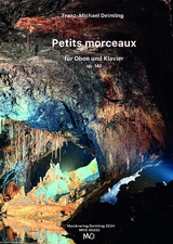 Petits morceaux f&uuml;r Oboe und Klavier - 