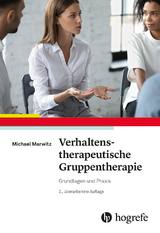 Verhaltenstherapeutische Gruppentherapie - Michael Marwitz