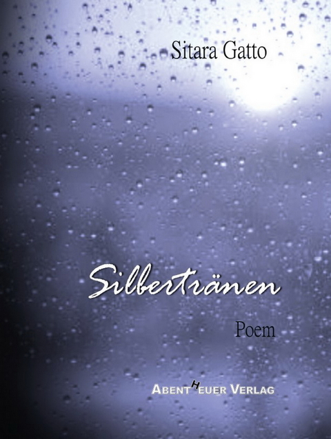 Silbertr&auml;nen - Sitara Gatto