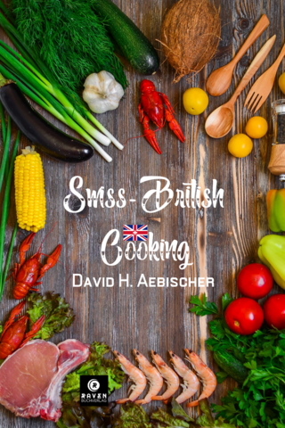 Swiss-British Cooking