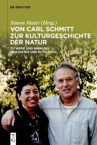 Von Carl Schmitt zur Kulturgeschichte der Natur