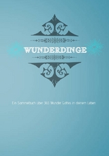 Wunderdinge - Melanie Schmidt, Mel Mae Schmidt