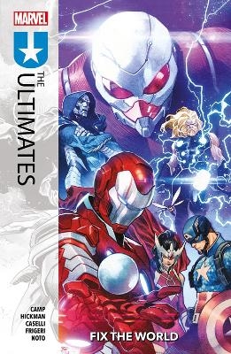 The Ultimates Vol. 1: Fix The World - Deniz Camp, Jonathan Hickman
