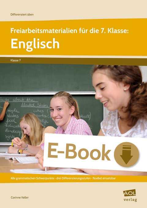 Freiarbeitsmaterialien für die 7. Klasse: Englisch - Corinne Keller
