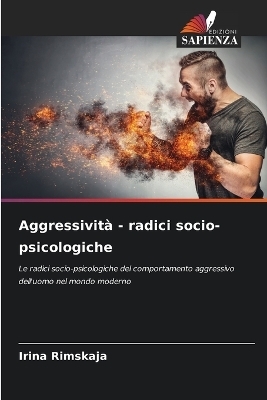 Aggressività - radici socio-psicologiche