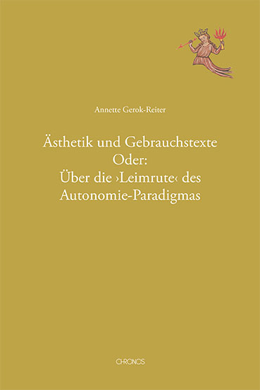 &Auml;sthetik und Gebrauchstexte - Annette Gerok-Reiter