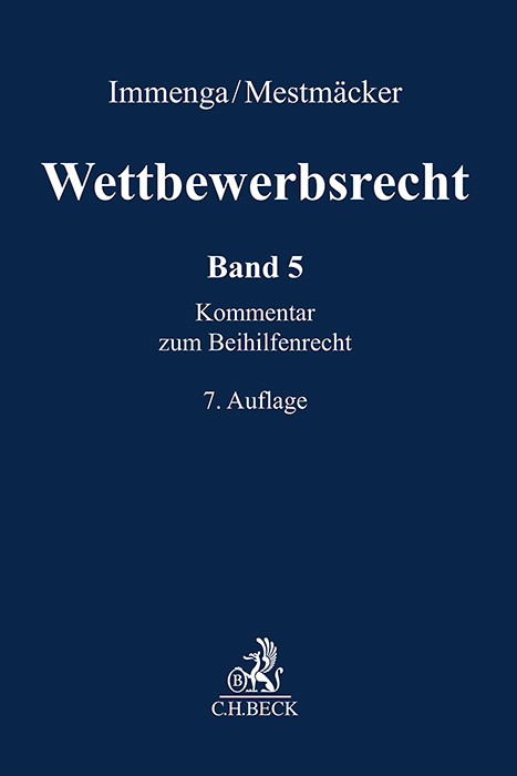 Wettbewerbsrecht Band 5: Beihilfenrecht - 