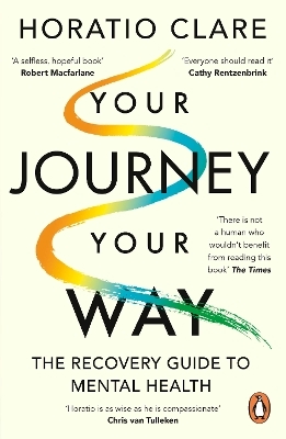 Your Journey, Your Way - Horatio Clare