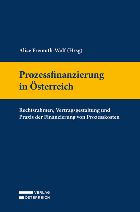 Prozessfinanzierung in &Ouml;sterreich - 