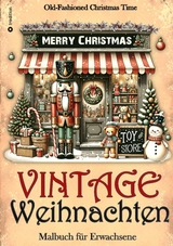 Malbuch Weihnachten - Malbuch für Erwachsene Vintage Weihnachten Malbuch - Kenya Kooper