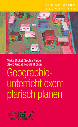 Geographieunterricht exemplarisch planen