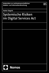 Systemische Risiken im Digital Services Act - Kester Siegrist